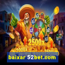 baixar 52bet.com